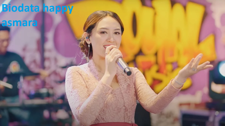 biodata happy asmara
